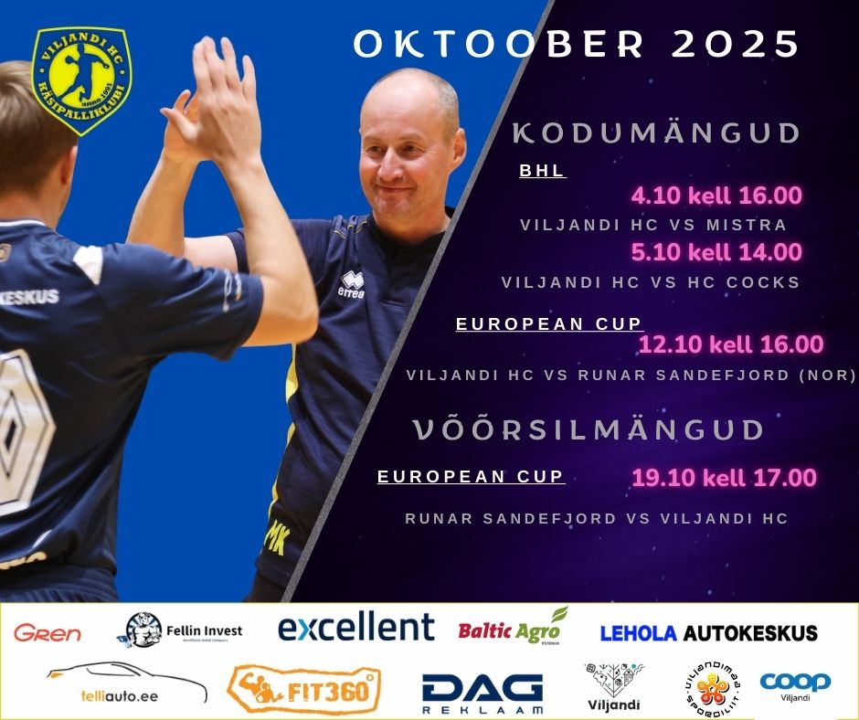 OKTOOBER 4 BL/ML 16.00 Viljandis Mistra 5 BL 14.00 Viljandis Riihimäki 12 Euro Cup 16.00 Viljandis Runar Sandefjord 19 Euro Cup 17.00 Sandefjord Runar Sandefjor